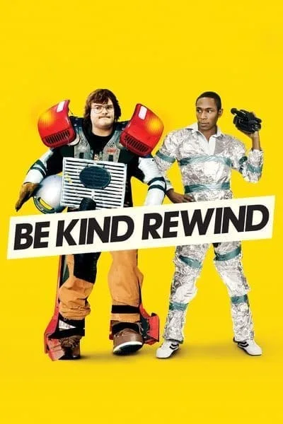 Be Kind Rewind (2008) ใครจะว่า…หนังข้าเนี๊ยะแหละเจ๋ง Be Kind Rewind (2008) ใครจะว่า...หนังข้าเนี๊ยะแหละเจ๋ง