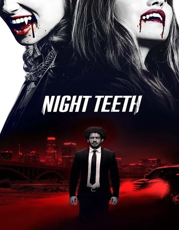 Night Teeth (2021) เขี้ยวราตรี Night Teeth (2021) เขี้ยวราตรี