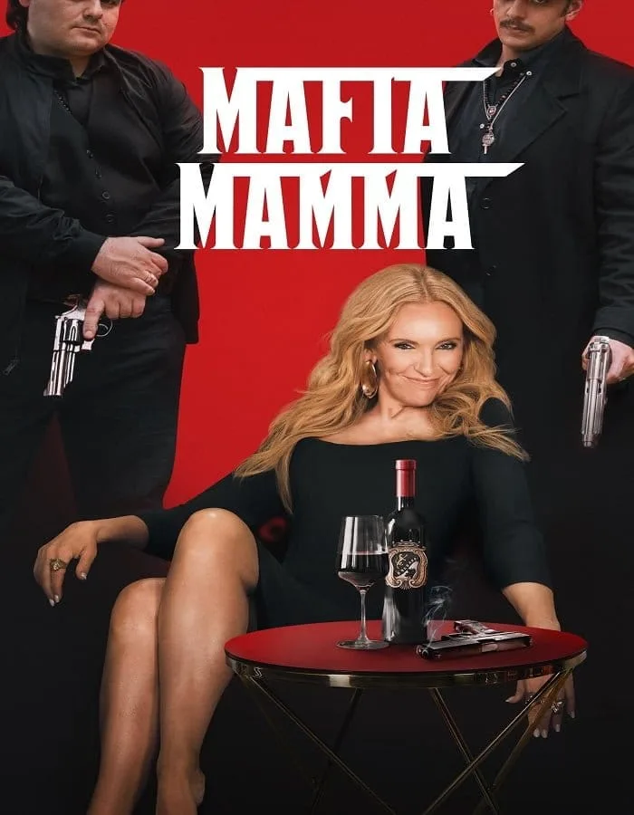 Mafia Mamma (2023) มาเฟีย มัมมา Mafia Mamma (2023) มาเฟีย มัมมา